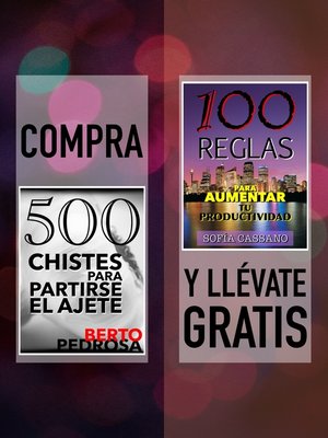 cover image of Compra "500 Chistes para partirse el ajete" y llévate gratis "100 Reglas para aumentar tu productividad"
